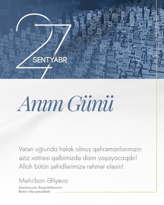 Mehriban Əliyeva 27 Sentyabr - Anım Günü ilə bağlı paylaşım edib